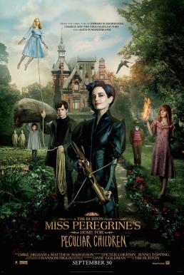 Miss Peregrine's Home for Peculiar Children บ้านเพริกริน เด็กสุดมหัศจรรย์ (2016)
